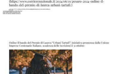 Corriere Nazionale: Pesaro 2024. Online il bando del Premio di Laurea “Urbani Tartufi”
