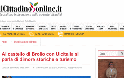 Il Cittadino – Al Castello di Brolio con UIC Italia si parla di dimore storiche e turismo