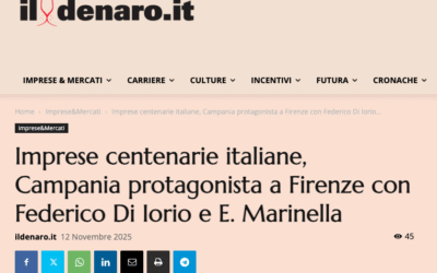 Il Denaro – Imprese centenarie italiane, Campania protagonista a Firenze con Federico Di Iorio e E. Marinella